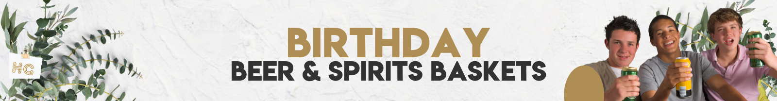Birthday Beer & Spirits Baskets