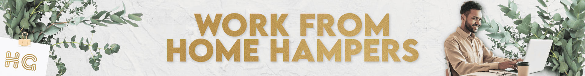 Work from Home Hampers