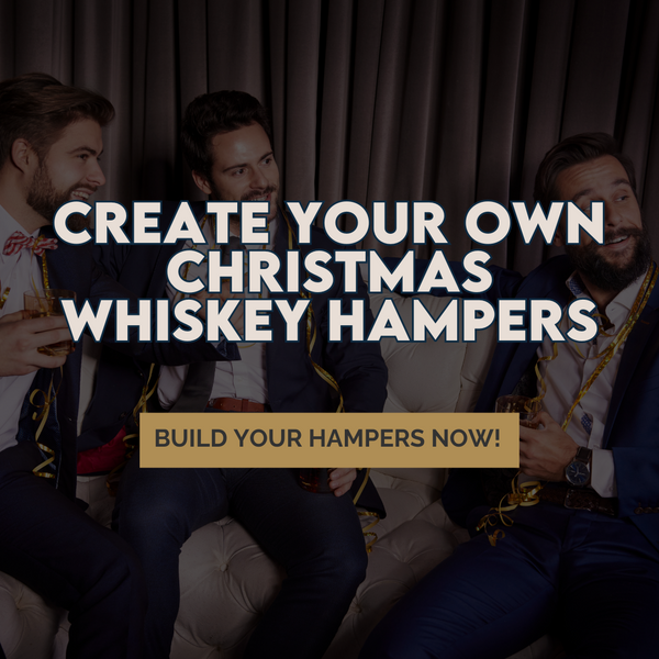 Create your own Christmas Whiskey hamper