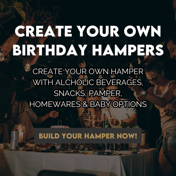 Create your own Birthday Hampers