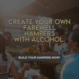 CREATE YOUR OWN FAREWELL HAMPERS