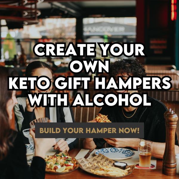 Create your Own Keto Gift Hampers