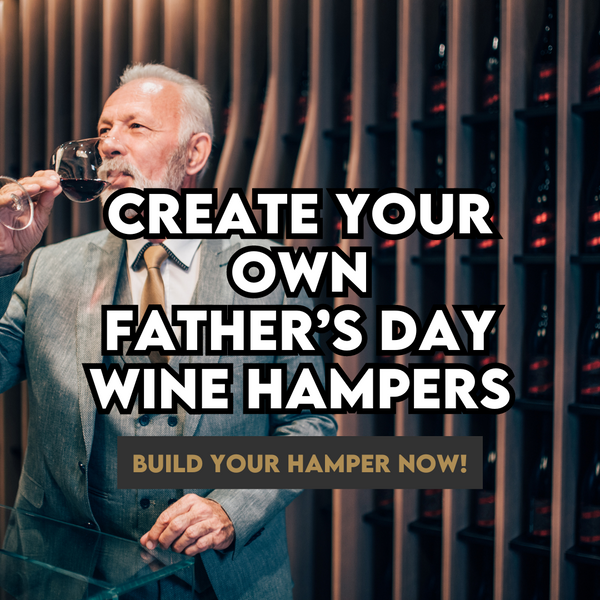 CYO-Wine Hamper- Fathers Day