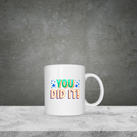 You Did It' Mug
